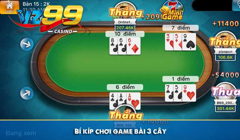Game Bài 3 Cây – Trò Chơi Dân Gian Đặc Sắc Văn Hóa Việt 8 Bí kíp chơi game bài 3 cây