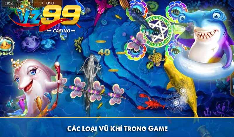 Các Loại Vũ Khí Trong Game
